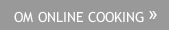 OM ONLINE COOKING 